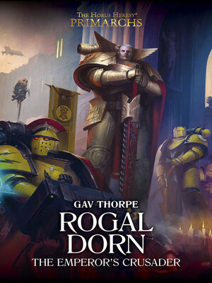 cover image of Rogal Dorn: The Emperor's Crusader